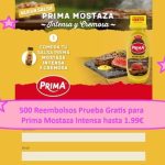 500 Reembolsos Prueba Gratis para Prima Mostaza Intensa hasta 1.99€