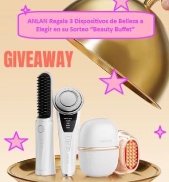 ANLAN Regala 3 Dispositivos de Belleza a Elegir en su Sorteo Beauty Buffet
