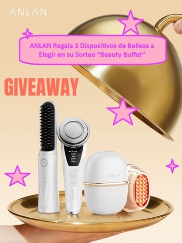 ANLAN Regala 3 Dispositivos de Belleza a Elegir en su Sorteo Beauty Buffet