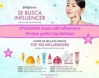 STYLEVANA busca 100 influencers ¡Probar gratis Caja Belleza! MES JULIO 2026