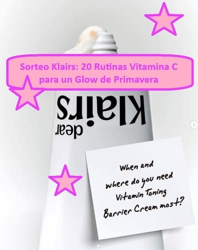 Sorteo Klairs con 20 Rutinas Vitamina C para un Glow de Primavera