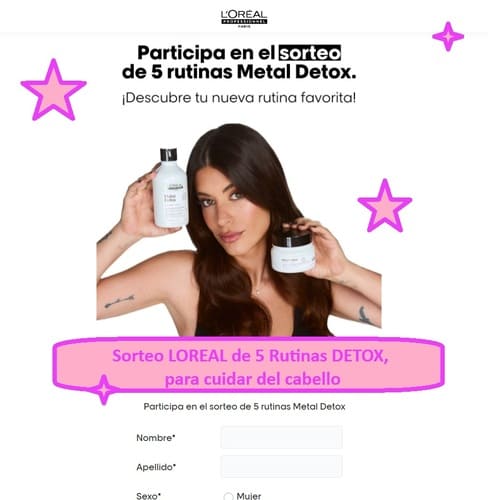 Sorteo LOREAL de 5 Rutinas DETOX, para cuidar del cabello