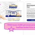 TRND busca 4.000 personas para Probar Gratis Toallitas Dodot Pure Aqua