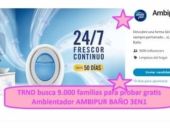 TRND busca 9.000 personas para probar gratis y opinar sobre ambientador AMBIPUR BAÑO