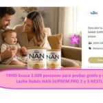 TRND busca 2.000 personas para probar gratis y opinar Leche Bebés NAN SUPREMO 2 y 3 NESTLÉ