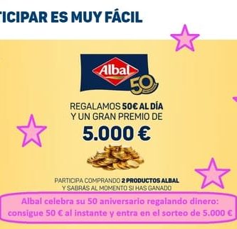 Albal celebra su 50 aniversario regalando dinero consigue 50 € al instante y entra en el sorteo de 5.000 €