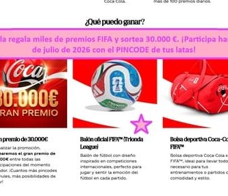 Coca-Cola regala miles de premios FIFA y sortea 30.000 €. ¡Participa hasta el 31 de julio de 2026 con el PINCODE de tus latas!