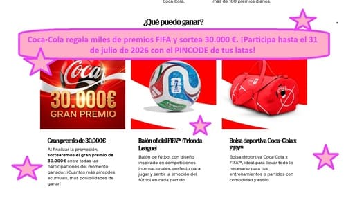 Coca-Cola regala miles de premios FIFA y sortea 30.000 €. ¡Participa hasta el 31 de julio de 2026 con el PINCODE de tus latas!