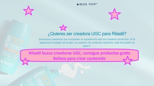 Rilastil busca creadoras UGC, consigue productos gratis Belleza para crear contenido