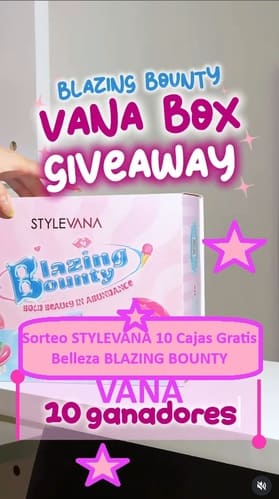 Sorteo STYLEVANA de 10 Cajas Gratis Belleza BLAZING BOUNTY VANA