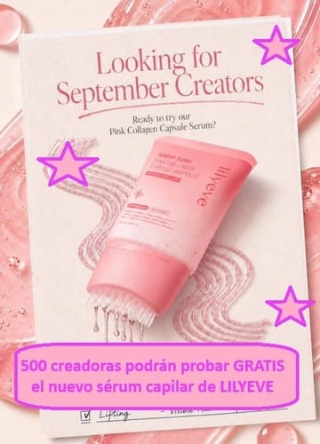 500 creadoras podrán probar GRATIS el nuevo sérum capilar de LILYEVE