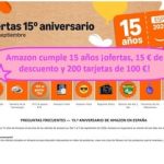 Amazon cumple 15 años ¡ofertas, 15 € de descuento y 200 tarjetas de 100 €!