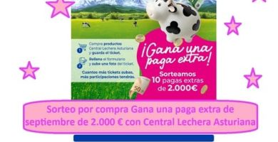 Gana una paga extra de septiembre de 2.000 € con Central Lechera Asturiana