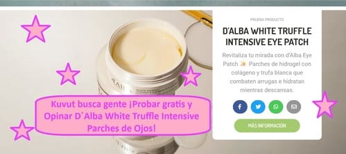 Kuvut busca gente ¡Probar gratis y Opinar D´Alba White Truffle Intensive Parches de Ojos!