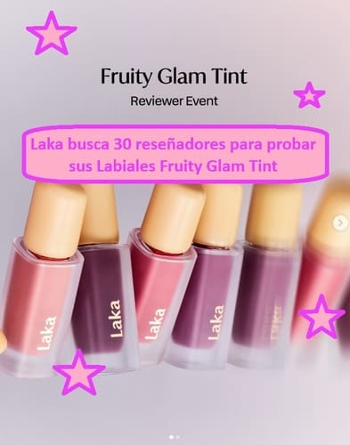 Laka busca 30 reseñadores para probar sus Labiales Fruity Glam Tint