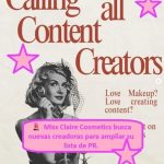 💄 Miss Claire Cosmetics busca nuevas creadoras para ampliar su lista de PR. Descubre cómo apuntarte y optar a futuras colaboraciones y productos beauty. 💗