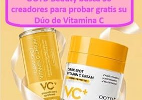 OOTD Beauty busca 30 creadores para probar gratis su D&uacute;o de Vitamina C