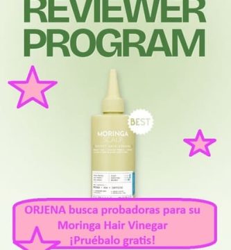 ORJENA busca probadoras para su Moringa Hair Vinegar ¡Pruébalo gratis!