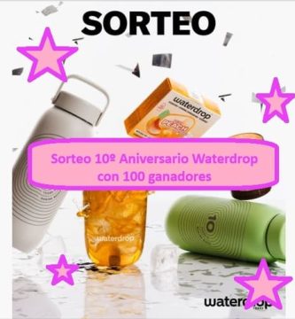 Sorteo 10 Aniversario Waterdrop con 100 ganadores