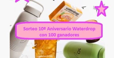 Sorteo 10 Aniversario Waterdrop con 100 ganadores