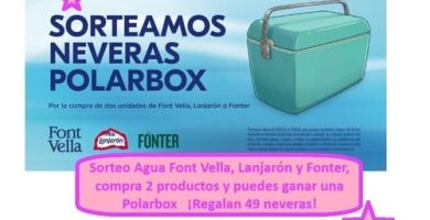 Sorteo Agua Font Vella, Lanjar&oacute;n y Fonter, compra 2 productos y puedes ganar una Polarbox