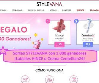 Sorteo STYLEVANA con 1.000 ganadores ¡Labiales HINCE o Crema Centellian24!