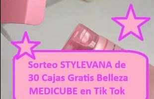 Sorteo STYLEVANA de 30 Cajas Gratis Belleza MEDICUBE en Tik Tok