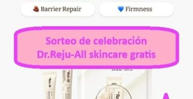 Sorteo de celebración Dr.Reju-All skincare gratis