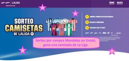 Sorteo por compra Mondelez en Eroski, gana una camiseta de La Liga.