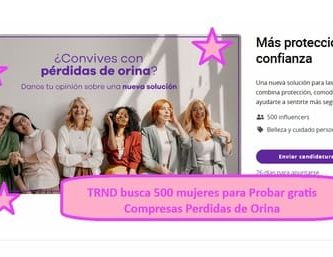 TRND busca 500 mujeres para Probar gratis Compresas Perdidas de Orina