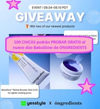 100 CHICAS podrán PROBAR GRATIS el nuevo dúo BakuGlow de ONGREDIENTS