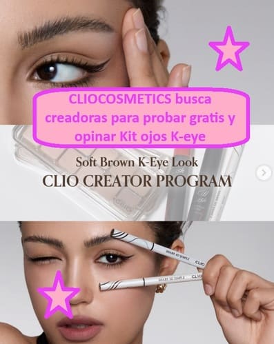 CLIOCOSMETICS busca creadoras para probar gratis y opinar Kit ojos K-eye