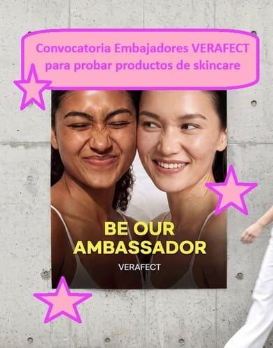 Convocatoria Embajadores VERAFECT para probar productos de skincare