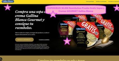 DISPONIBLES 30.000 Reembolsos Prueba Gratis Sopas y Cremas GOURMET Gallina Blanca