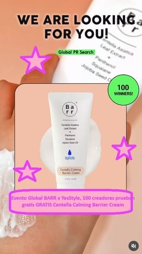 Evento Global BARR x YesStyle, 100 creadoras prueban gratis GRATIS Centella Calming Barrier Cream