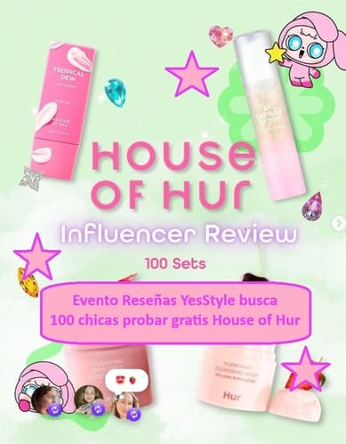 Evento Reseñas YesStyle busca 100 chicas probar gratis House of Hur