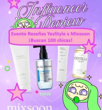 Evento Reseñas YesStyle x Mixsoon ¡Buscan 100 chicas!