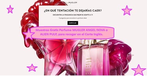 Muestras Gratis Perfume MUGLER ANGEL NOVA o ALIEN PULP, para recoger Corte Inglés.