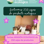 Sorteo ARAGÓN ECOLÓGICO de 250 cajas de productos