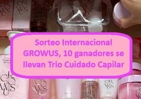 Sorteo Internacional GROWUS, 10 ganadores se llevan Trio Cuidado Capilar