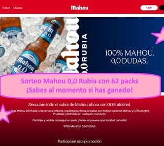 Sorteo Mahou 0,0 Rubia con 62 packs ¡Sabes al momento si has ganado!