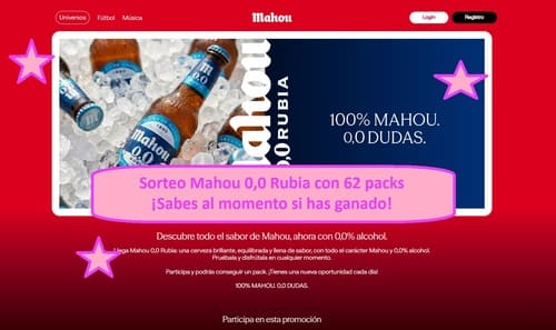 Sorteo Mahou 0,0 Rubia con 62 packs ¡Sabes al momento si has ganado!