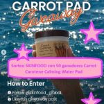 Sorteo SKINFOOD con 50 ganadores Carrot Carotene Calming Water Pad