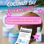Sorteo SOONDING por el Día Mundial del Coco, 5 ganadoras set skincare GRATIS.