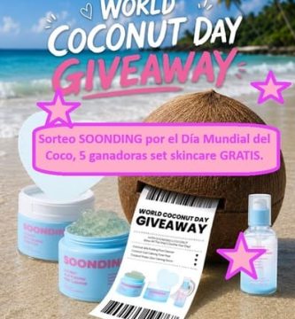 Sorteo SOONDING por el Día Mundial del Coco, 5 ganadoras set skincare GRATIS.