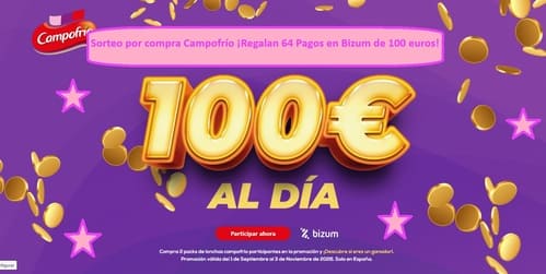 Sorteo por compra Campofrío con 64 Bizum de 100 euros.