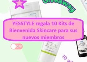 YESSTYLE regala 10 Kits de Bienvenida Skincare para sus nuevos miembros