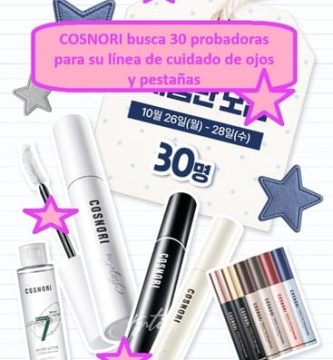 COSNORI busca 30 probadoras para su línea de cuidado de ojos y pestañas