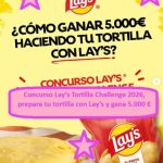 Concurso Lay’s Tortilla Challenge 2026, prepara tu tortilla con Lay’s y gana 5.000 €