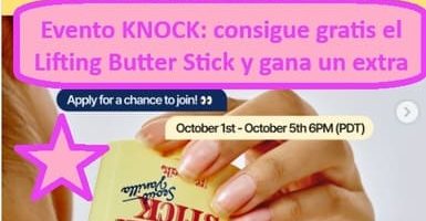 Evento Rese&ntilde;as KNOCK consigue gratis el Lifting Butter Stick